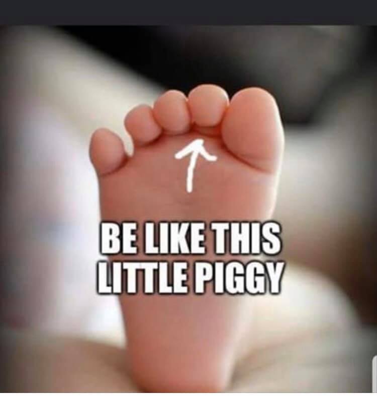 Picture of a baby's foot with an arrow pointing to the second toe. It says, "Be Like This Piggy."
